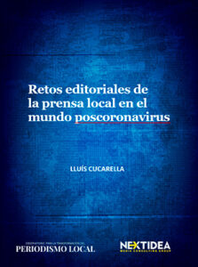 Dossier sobre los retos del periodismo local